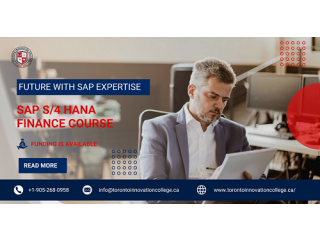 Enroll in SAP S/4 HANA Finance Course at Toronto Innovation College!