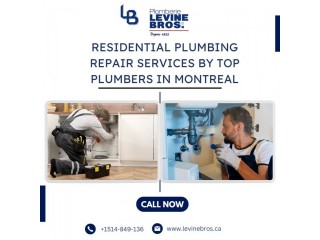 Residential Plumbing Repair Services by Top Plumbers in Montreal