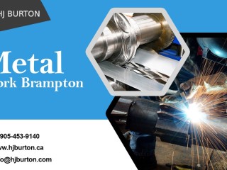 Expert Metal Work Services in Brampton: Craftsmanship You Can Trust