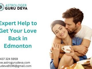 Expert Help to Get Your Love Back in Edmonton