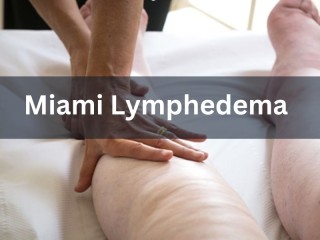 Miami Lymphedema