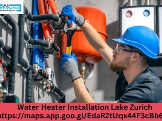 Fast and Affordable Water Heater Installation Lake Zurich