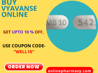 Get Vyavanse Online On At Discounted Price