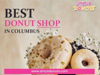 Find Best Donut Shop in Columbus - Amys Donuts