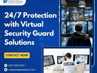 Reliable Virtual Guarding Services for 24/7 Security