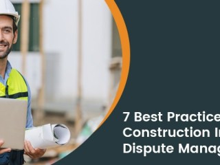 7 Best Practices for Construction Invoicing Dispute Management