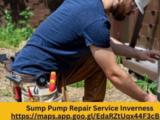 Reliable Sump Pump Repair Service Inverness Experts