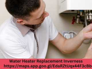 Reliable Water Heater Replacement Inverness Solutions