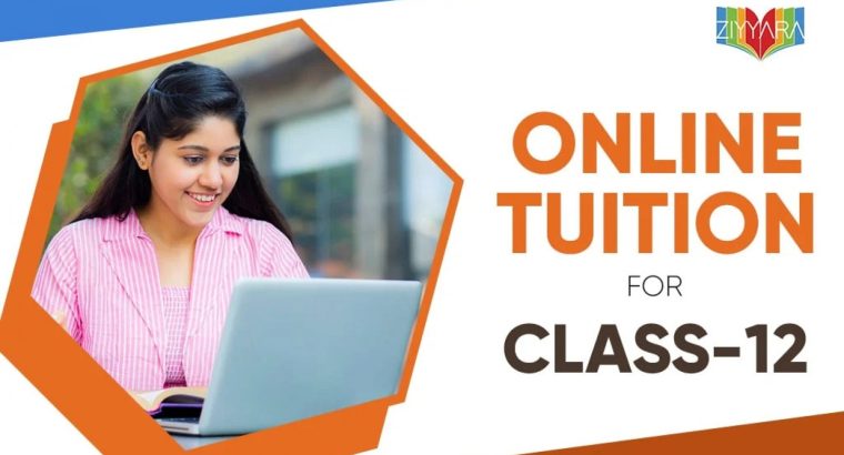 Boost Your Grades with Ziyyara’s Online Tuition for Class 12