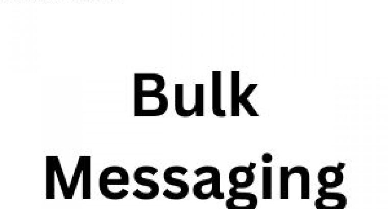 Flexible Bulk Messaging Service for Enterprises