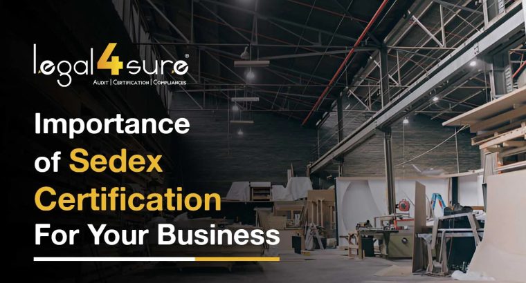 What is Sedex Certification?