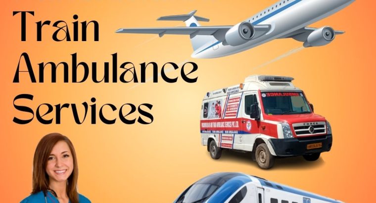 Panchmukhi ICU Train Ambulance from Patna to Delhi – Aiming to save lives