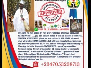 The Best Powerful Spiritual Herbalist Man And Native Doctor in Nigeria+234703238713