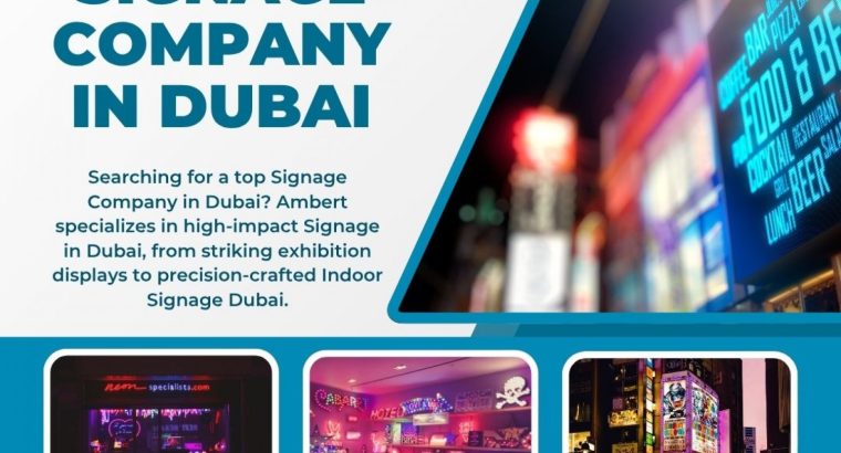Signage Company in Dubai – Ambert