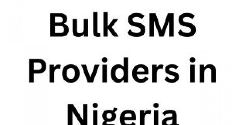 Best Bulk SMS Providers in Nigeria for Enterprises