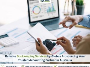 Reliable Bookkeeping Services by Globus Prosourcing Your Trusted Accounting Partner in Australia