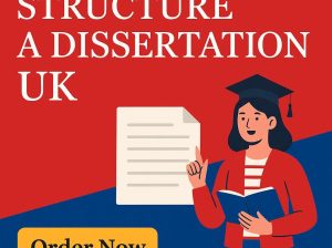 How to Write a Dissertation UK Step-by-Step Guide for Students
