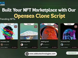 Built Your NFT Marketplace with Our Opensea Clone Script