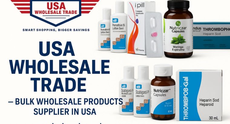 USA***Wholesale***Trade – Bulk***Wholesale***Products***Supplier***in***USA