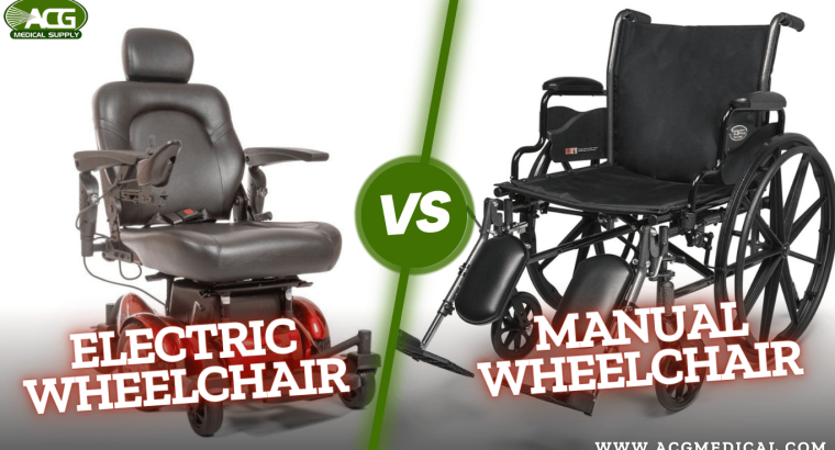 Manual***vs***Electric***Wheelchairs***by***ACG***Medical***Supply