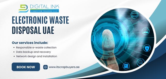 Electronic***Waste***Disposal***UAE | IT***Scrap***Buyers
