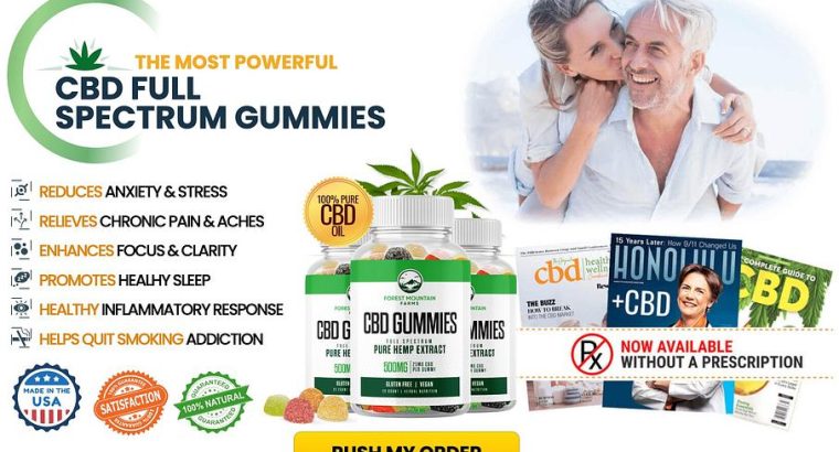 Forest***Mountain***Farms***CBD***Gummies – Natural***Hemp***Wellness***Support***You***Can***Trust