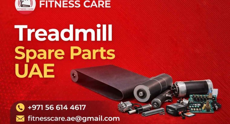 Treadmill***Spare***Parts***UAE | Fitness***Care***UAE