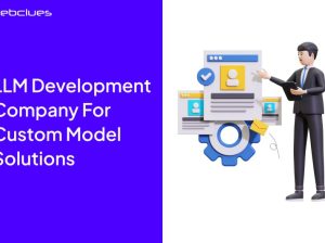 LLM***Development***Company***for***Custom***Model***Solutions
