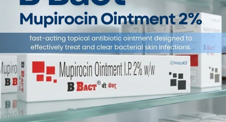 Stop***Skin***Infections***in***Their***Tracks***with***B-Bact***Ointment!