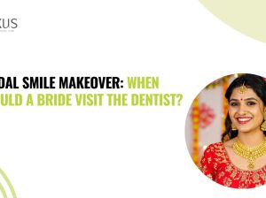 Bridal***Smile***Makeover: When***Should***a***Bride***Visit***the***Dentist?