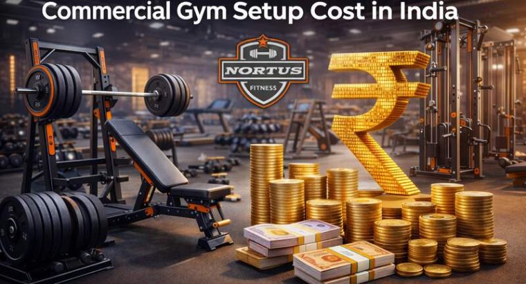 Economical***commercial***gym***setup***cost***in***India