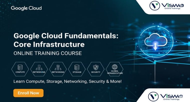 Google***Cloud***Fundamentals***Online***Training***Real-time***support***from***India