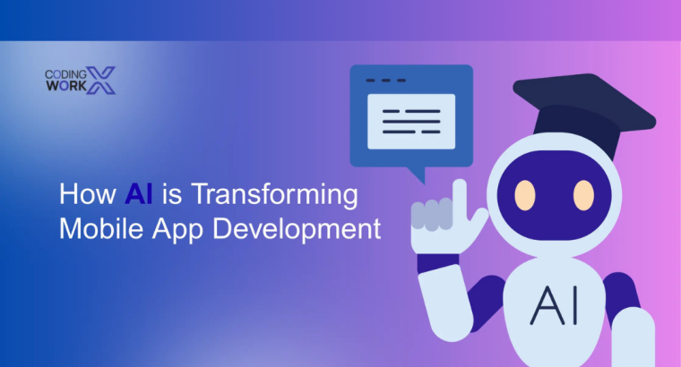 How***AI***is***Transforming***Mobile***App***Development