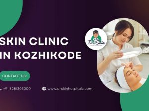 How***do***I***know***if***I’m***choosing***the***right***dermatologist***in***Kozhikode***for***my***skin***type?