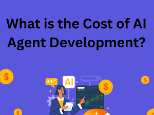 What***is***the***Cost***of***AI***Agent***Development?