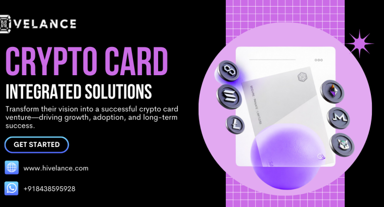 Get***Crypto***Card***Development***Service***At***Low***Cost