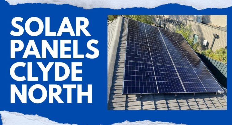 Benefits***of***Switching***to***Solar***Energy***in***Clyde***North