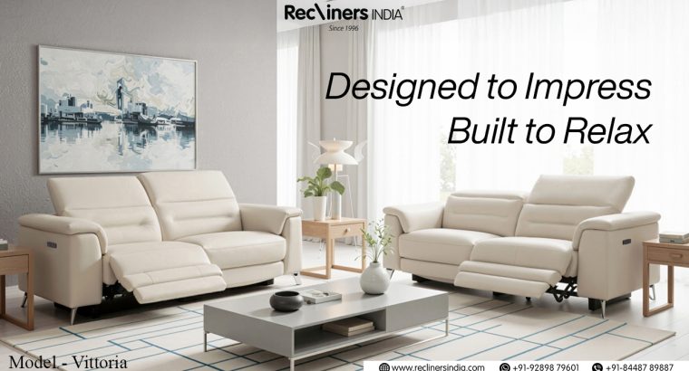 Best***Living***Room***Recliner***in***India – Motorized***Recliner***Sofa***Sets | Recliners***India