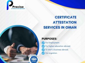 Certificate***Attestation***Services***in***Oman***Complete***Guide