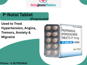 Buy***P-Nolol (Propranolol) Tablet | OnlineGenericMedicine