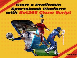 Start***a***Profitable***Sportsbook***Platform***with***Bet365***Clone***Script