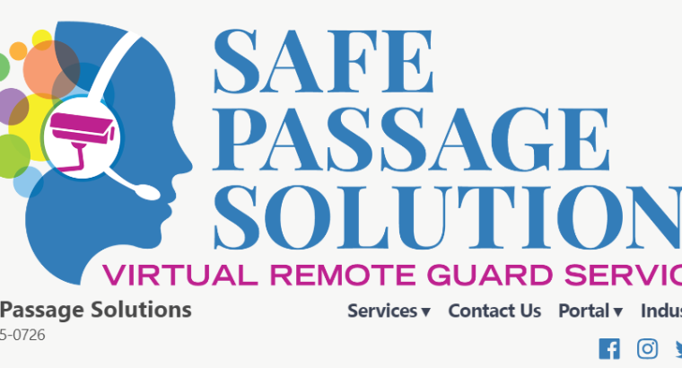 Virtual***Security - Gate***and***Visitor***Access - SAFE***PASSAGE***SOLUTIONS***LLC